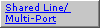 Shared Line/Multi-Port
